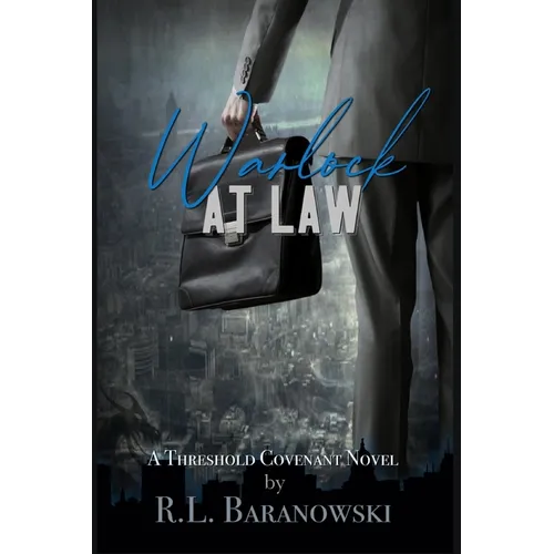 Warlock at Law: A Threshold Covenant Novel