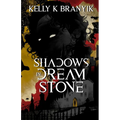 Shadows in Dream Stone