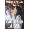 Cause and Effect: A Supernatural Thriller