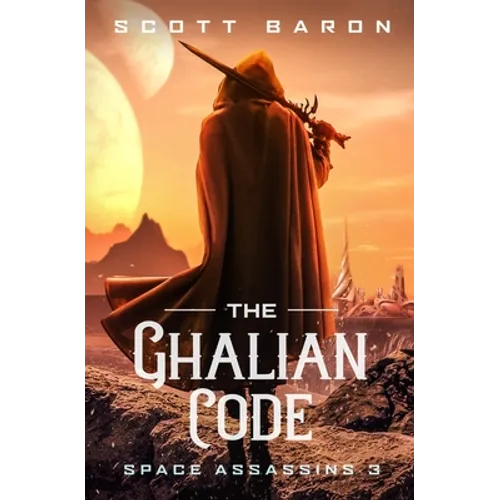 The Ghalian Code: Space Assassins 3