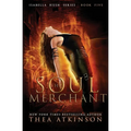 Soul Merchant: an Urban Fantasy