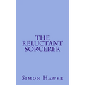 The Reluctant Sorcerer