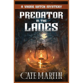 Predator in the Lanes: A Viking Witch Mystery