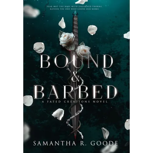Bound & Barbed