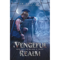 A Vengeful Realm: The Breaker of Chains - Book 2