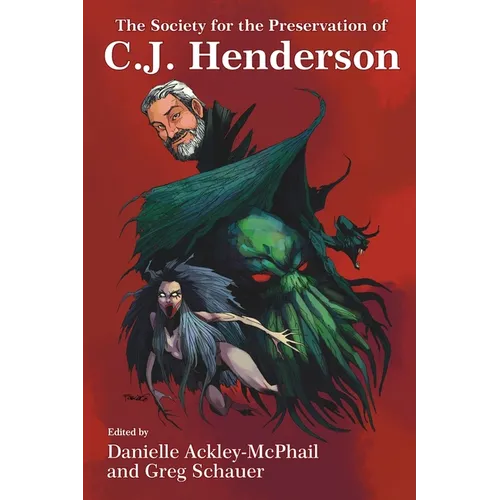 The Society for the Preservation of C.J. Henderson