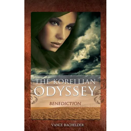 The Korellian Odyssey - Benediction