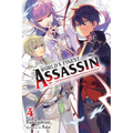The World's Finest Assassin Gets Reincarnated in Another World as an Aristocrat, Vol. 4 (Light Novel)