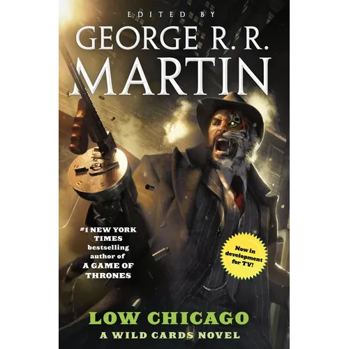 Low Chicago: A Wild Cards Novel (Book Two of the American Triad)