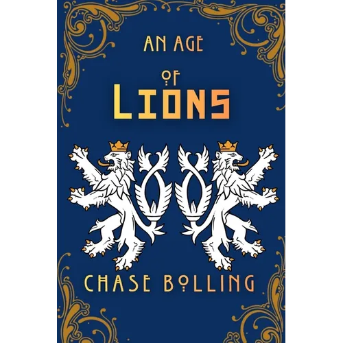 An Age of Lions