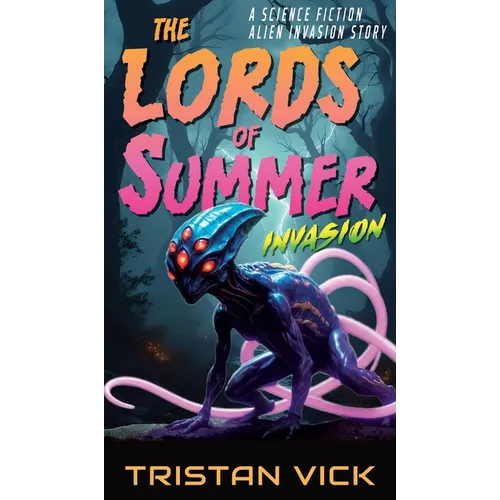 The Lords of Summer Invasion