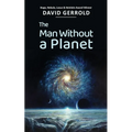 The Man Without a Planet