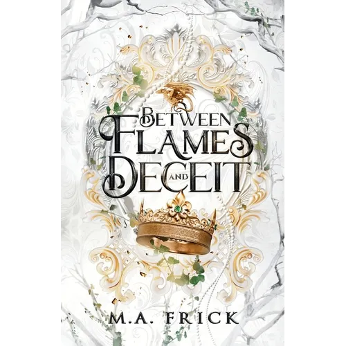 Between Flames and Deceit