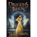 Dragons Reign: A Novel of Dragons Realm