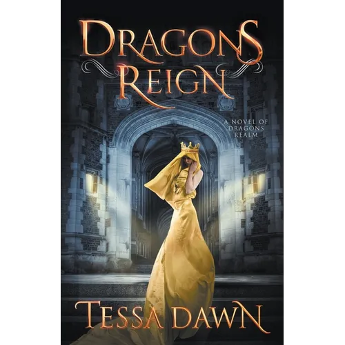Dragons Reign: A Novel of Dragons Realm