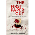 The First Paper Cut: An Anniversary to Die For