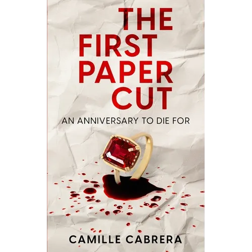 The First Paper Cut: An Anniversary to Die For