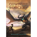 Cowpoke Sorcery