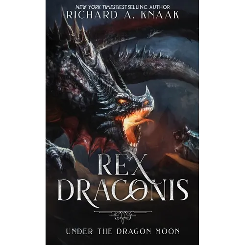 Rex Draconis: Under the Dragon Moon
