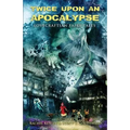 Twice Upon an Apocalypse: Lovecraftian Fairy Tales