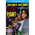 Secret of the Black Planet & The Outcasts of Solar III