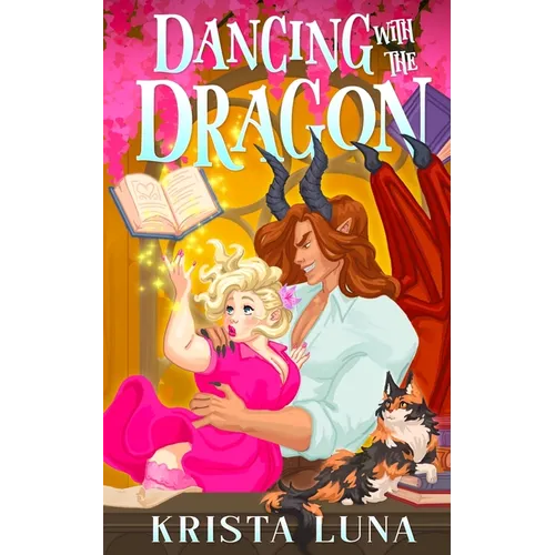 Dancing with the Dragon: A Cozy Fantasy Romance