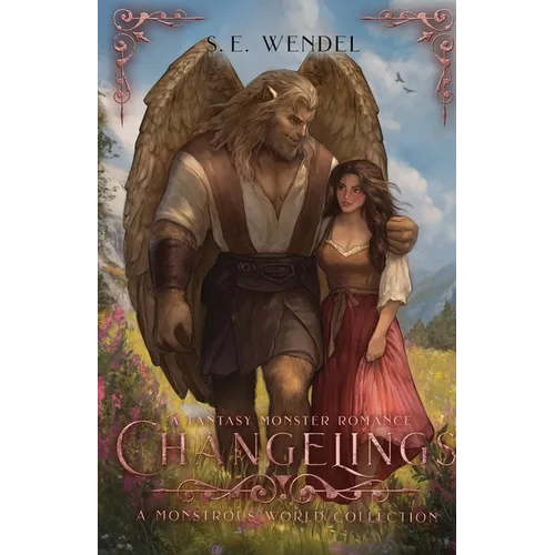 Changelings: A Monstrous World Collection