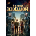 The Robot Rebellion