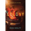 Colony: A High-Stakes YA Sci-Fi Survival Thriller