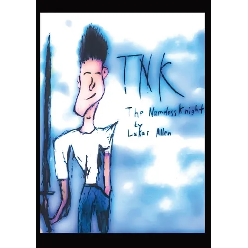 The Nameless Knight: Tnk