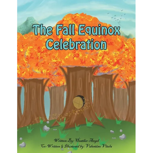 The Fall Equinox Celebration: The tale of two sisters