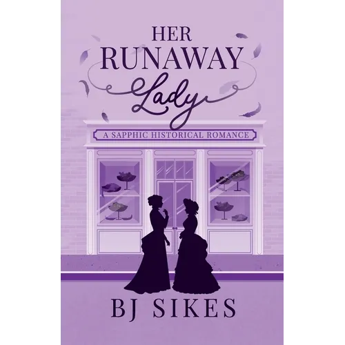 Her Runaway Lady, a sapphic historical romance