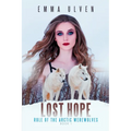 Lost Hope: Rule of The Arctic Werewolves Book 1