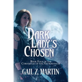 Dark Lady's Chosen