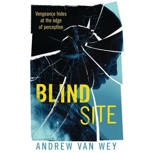 Blind Site: A Mind-Bending Thriller