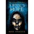 A Fool's Hope: Book Two
