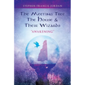 The Meeting Tree, The House & Their Wizards: Awakening