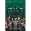 Shifting Loyalty