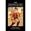 The Children of Odin the Book of Northern Myths (Illustrated Edition)