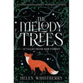 The Melody of Trees: 10 Tales from the Forest