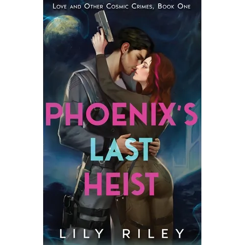Phoenix's Last Heist