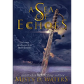 A Sea of Echoes
