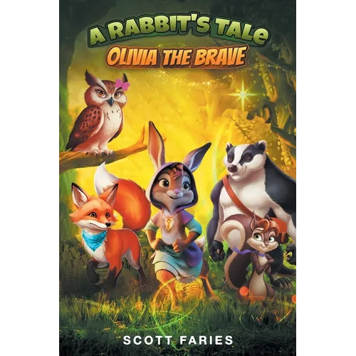 A Rabbit's Tale Olivia the Brave