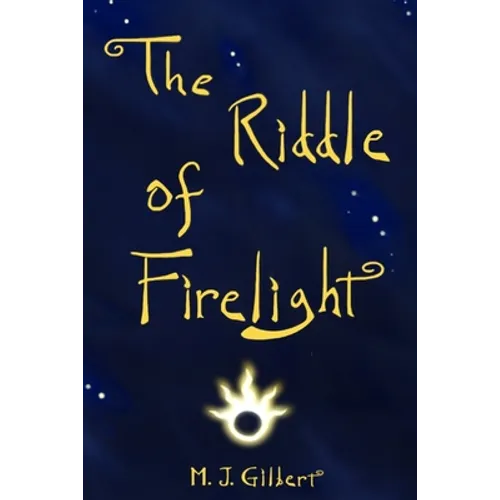 The Riddle of Firelight: A Most Curious Winter's Tale