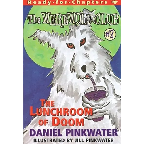 The Lunchroom of Doom: Ready-For-Chapters #2