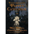 Father Gaetano's Puppet Catechism