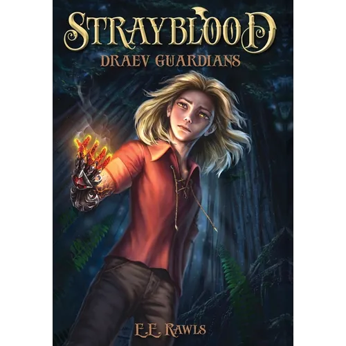 Strayblood: Draev Guardians