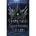 Crowned in Shattered Stars