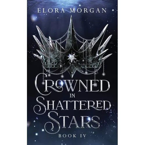 Crowned in Shattered Stars