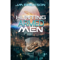 Hunting Armed Men